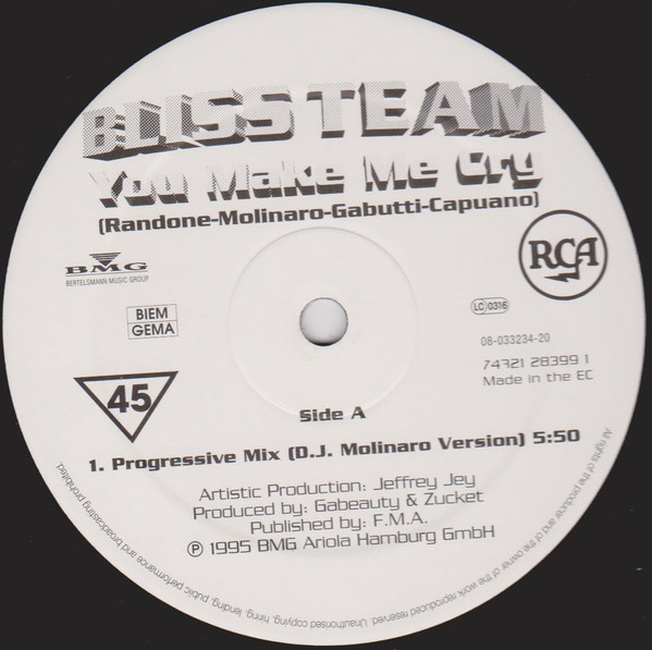 Bliss Team - You Make Me Cry | RCA (74321 28399 1) - 2