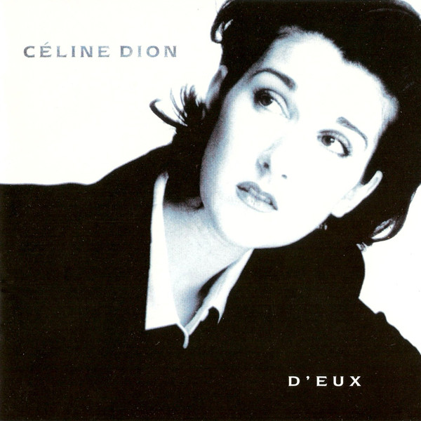Céline Dion - D'Eux | Columbia (CK 80219) - main Céline Dion - D'Eux | Columbia (CK 80219) - main