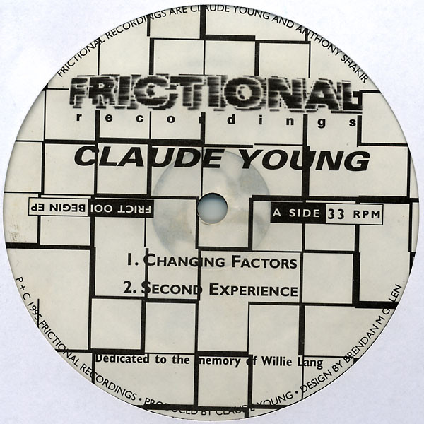 Claude Young / Shake - Begin EP | Frictional Recordings (FRCT 001) - 2