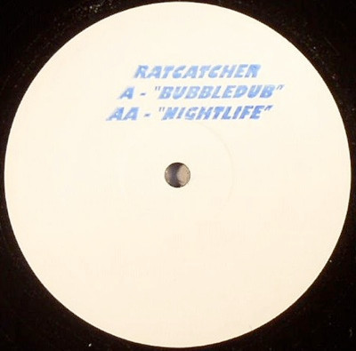 Ratcatcher - Bubbledub | Catapult Records (CATAPULT 003) - main Ratcatcher - Bubbledub | Catapult Records (CATAPULT 003) - main