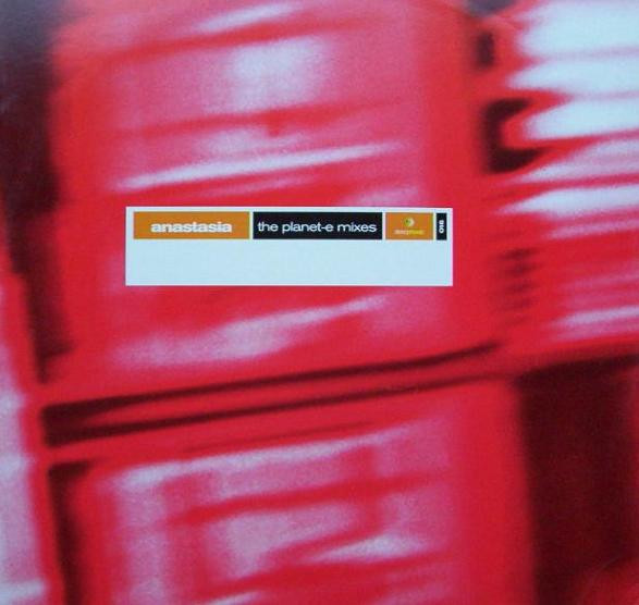 Anastasia - Anastasia (The Planet-E Mixes) | Stereophonic (016) - main