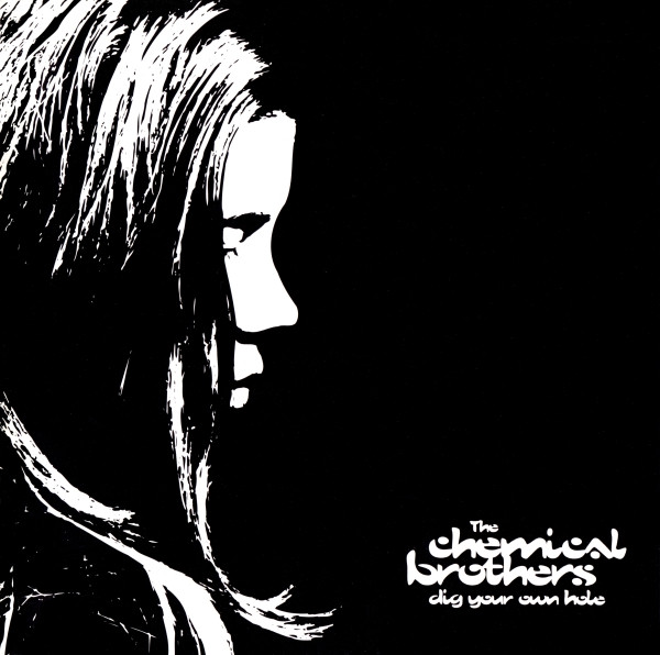 The Chemical Brothers - Dig Your Own Hole | Freestyle Dust (XDUSTCD2)