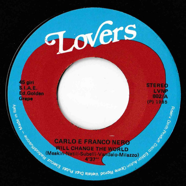 Carlo e Franco Nero - Will Change The World / Cambiera' | Lovers (LVNP 802) - 3