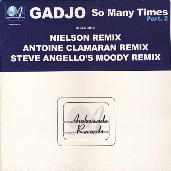 Gadjo - So Many Times (Part 2) | Ambassade Records (Ambassade 007) - main Gadjo - So Many Times (Part 2) | Ambassade Records (Ambassade 007) - main