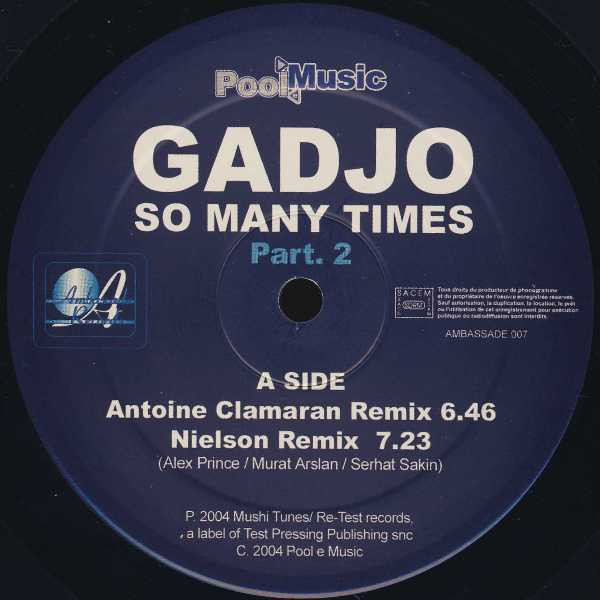 Gadjo - So Many Times (Part 2) | Ambassade Records (Ambassade 007) - 3 Gadjo - So Many Times (Part 2) | Ambassade Records (Ambassade 007) - 3