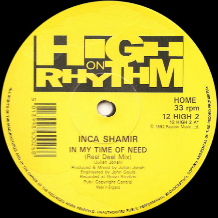 Inca Shamir - In My Time Of Need | High On Rhythm Records (12 HIGH 2) - main