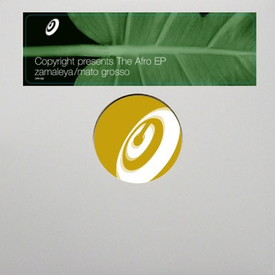 Copyright - The Afro EP | Copyright Recordings (CPR 002)