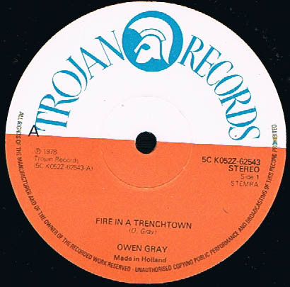 Owen Gray - Fire In A Trenchtown | Trojan Records (5C K 052Z-62543) - 3