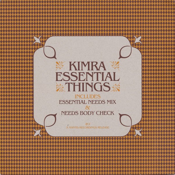 Kimra - Essential Things | Mantis Recordings (MANT019)