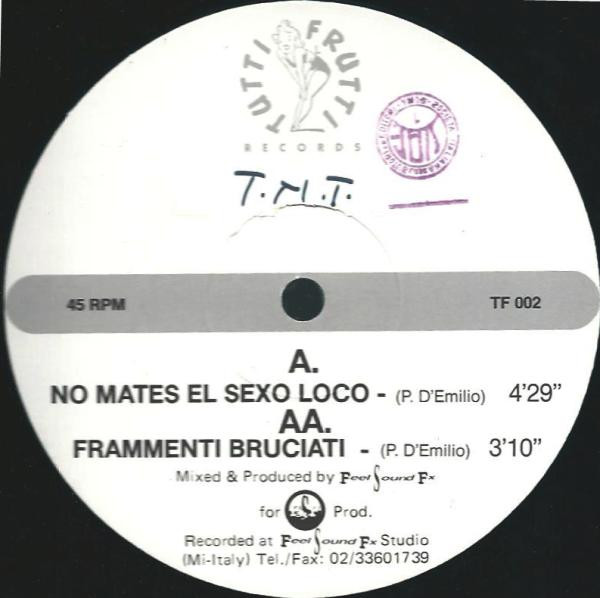 T.N.T. - No Mates El Sexo Loco | Tutti Frutti Records (TF 002) - 3