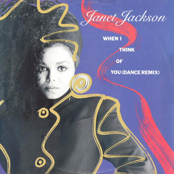 Janet Jackson - When I Think Of You (Dance Remix) | A&M Records (392 118-1)