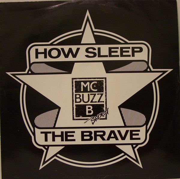 MC Buzz B Featuring Shorn Braithwaite - How Sleep The Brave | Play Hard Records (DEC 15) - main MC Buzz B Featuring Shorn Braithwaite - How Sleep The Brave | Play Hard Records (DEC 15) - main