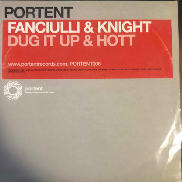 Fanciulli & Knight - Dug It Up & Hott | Portent Records (PORTENT006) - main