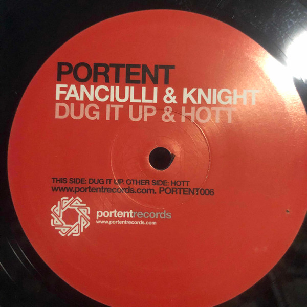Fanciulli & Knight - Dug It Up & Hott | Portent Records (PORTENT006) - 4