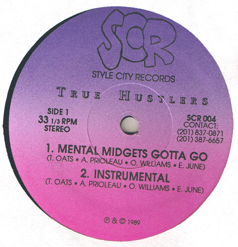 True Hustlers - Mental Midgets Gotta Go | Style City Records (SCR 004) - main True Hustlers - Mental Midgets Gotta Go | Style City Records (SCR 004) - main