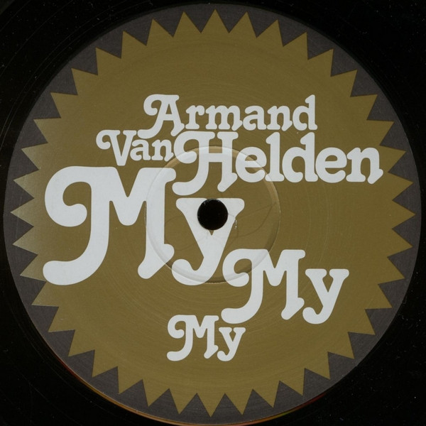 Armand Van Helden - My My My | Southern Fried Records (ECB67) - 3 Armand Van Helden - My My My | Southern Fried Records (ECB67) - 3