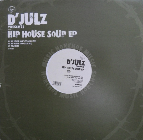 D'Julz - Hip House Soup EP | Honchos Music (HONM038) - main