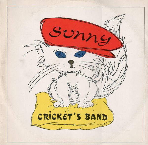 Cricket's Band - Sunny | Many Records (MN 604) - main