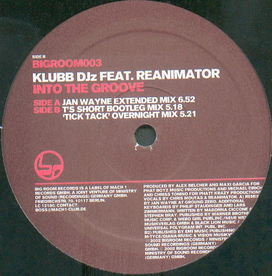 Klubb DJz Feat. ReAnimator - Into The Groove | Bigroom Records (BIGROOM003) - main Klubb DJz Feat. ReAnimator - Into The Groove | Bigroom Records (BIGROOM003) - main