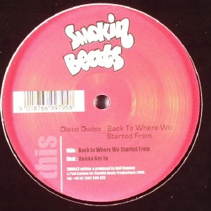 The Disco Dudes - Gonna Get Ya / Back To Where We Started From | Smokin Beats (SMB/043) - main The Disco Dudes - Gonna Get Ya / Back To Where We Started From | Smokin Beats (SMB/043) - main
