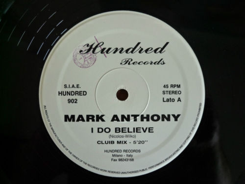 Mark Anthony - I Do Believe | Hundred Records (HUNDRED 902) - main