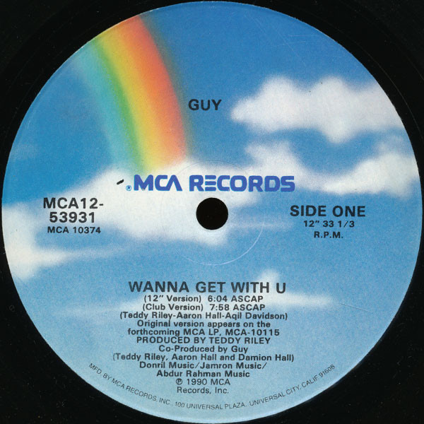 Guy - I Wanna Get With U | MCA Records (MCA12-53931) - 2