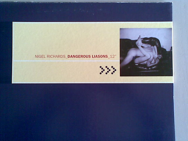 Nigel Richards - Dangerous Liasons | Sixeleven Records (611-04) - 2