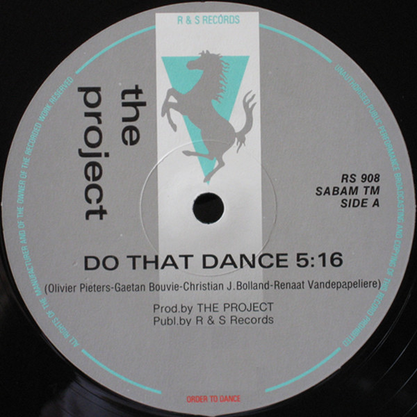 The Project - Do That Dance | R & S Records (RS 908) - 3 The Project - Do That Dance | R & S Records (RS 908) - 3