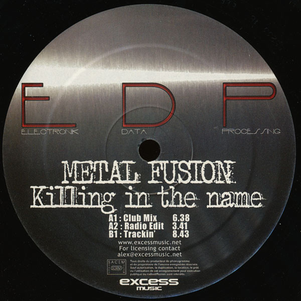 Metal Fusion - Killing In The Name | EDP (Electronik Data Processing) (EDP 002) - 3 Metal Fusion - Killing In The Name | EDP (Electronik Data Processing) (EDP 002) - 3