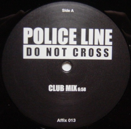 Police Line - Do Not Cross | Affix Records (Affix 013) - main