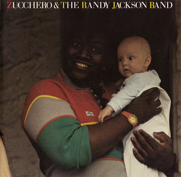 Zucchero & The Randy Jackson Band - Zucchero & The Randy Jackson Band | Polydor (825 534-1)