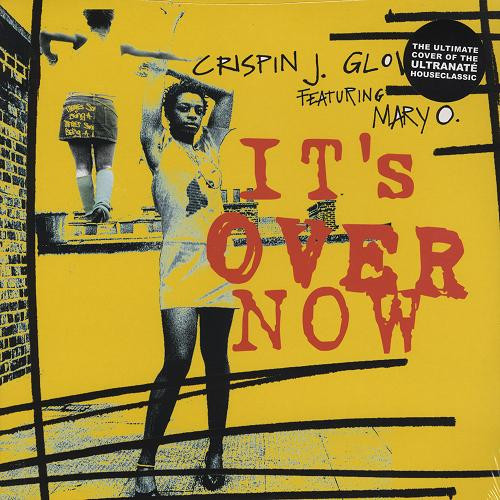 Crispin J. Glover Featuring Mary O - It's Over Now | True (TRUE 05) - main Crispin J. Glover Featuring Mary O - It's Over Now | True (TRUE 05) - main