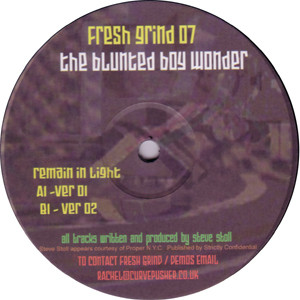 The Blunted Boy Wonder - Remain In Light | Fresh Grind Recordings (FG007) - main