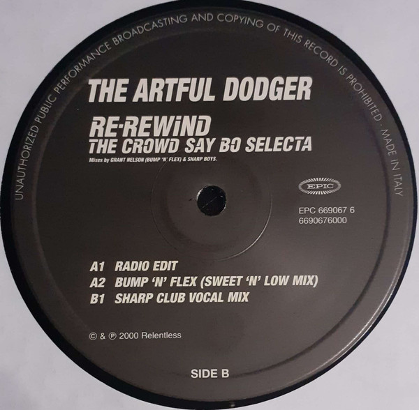 The Artful Dodger - Re-Rewind The Crowd Say Bo Selecta | Epic (EPC 669067 6) - 3