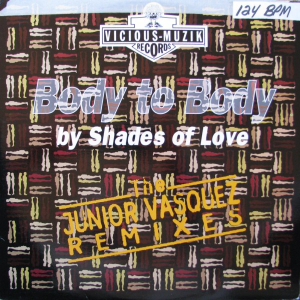 Body To Body (Keep In Touch) (The Junior Vasquez Remixes)