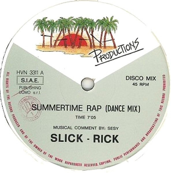 Slick - Rick - Summertime Rap | Havana Productions (HVN 3311) - 2 Slick - Rick - Summertime Rap | Havana Productions (HVN 3311) - 2
