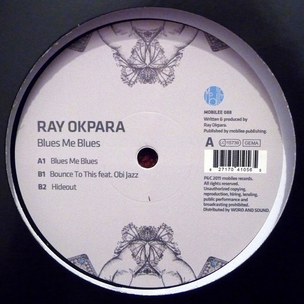 Ray Okpara - Blues Me Blues | Mobilee (MOBILEE 088) - main