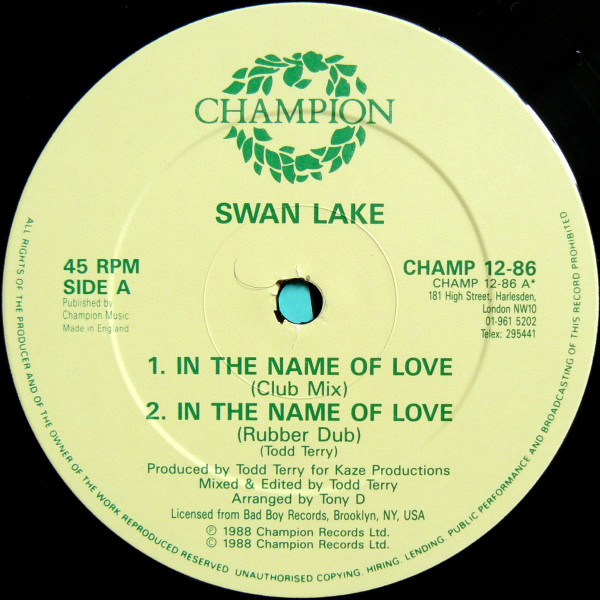 Swan Lake - In The Name Of Love / The Dream | Champion (CHAMP 12-86) - 3