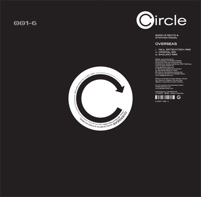 Markus Mehta & Stephan Riedel - Overseas | Circle Music (001-6) - main Markus Mehta & Stephan Riedel - Overseas | Circle Music (001-6) - main