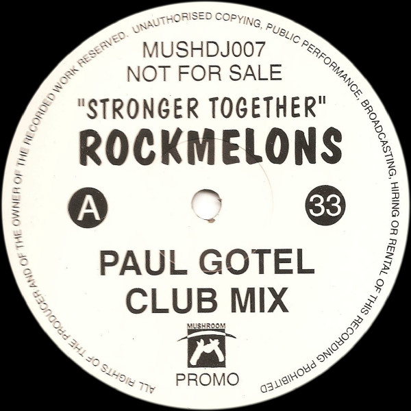 Rockmelons - Stronger Together | Mushroom (MUSHDJ007) - main Rockmelons - Stronger Together | Mushroom (MUSHDJ007) - main