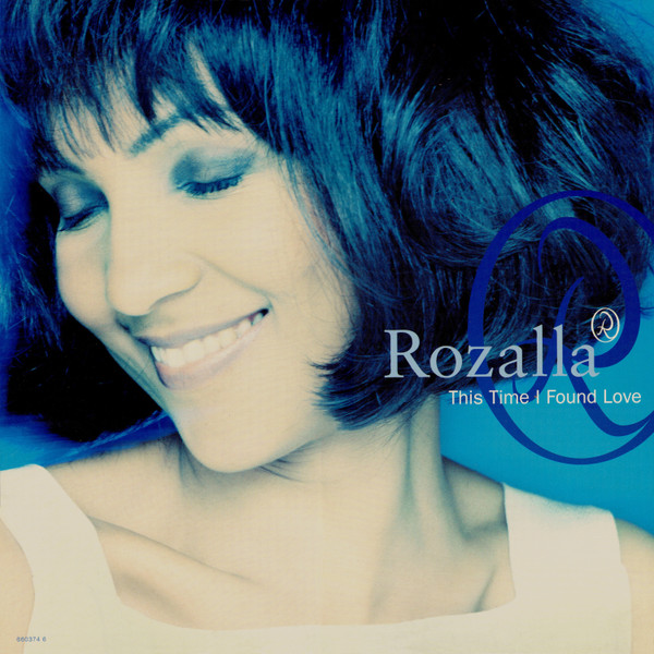 Rozalla - This Time I Found Love | Epic (660374 6)