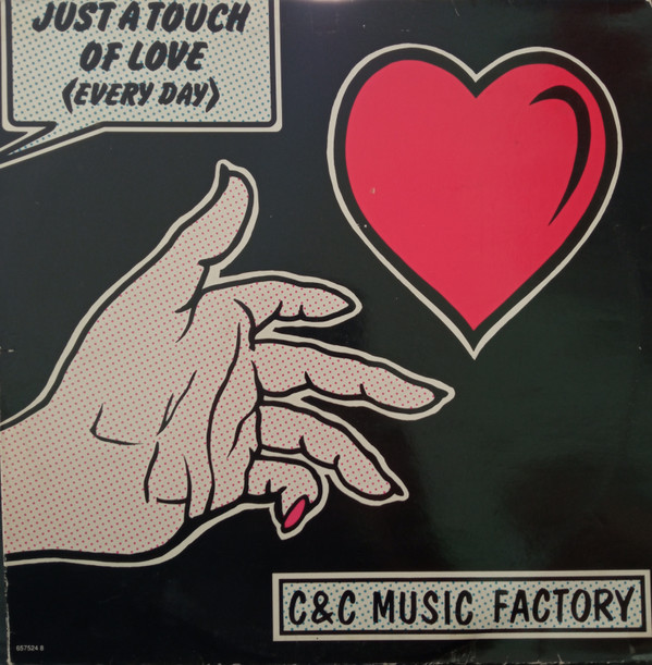C + C Music Factory - Just A Touch Of Love (Every Day) | Columbia (657524 8) - main