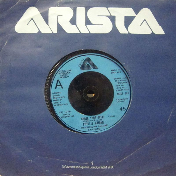 Phyllis Hyman - Under Your Spell / Kiss You All Over | Arista (ARIST 343) - 2
