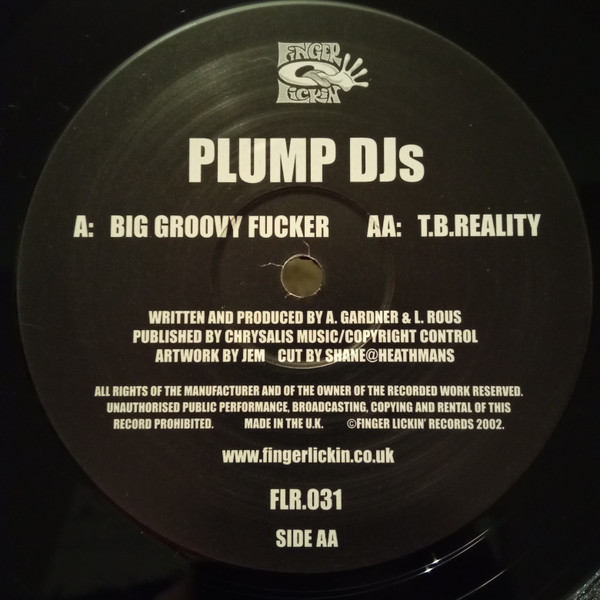 Plump DJs - Big Groovy Fucker / T.B.Reality | Finger Lickin' Records (FLR.031) - 2