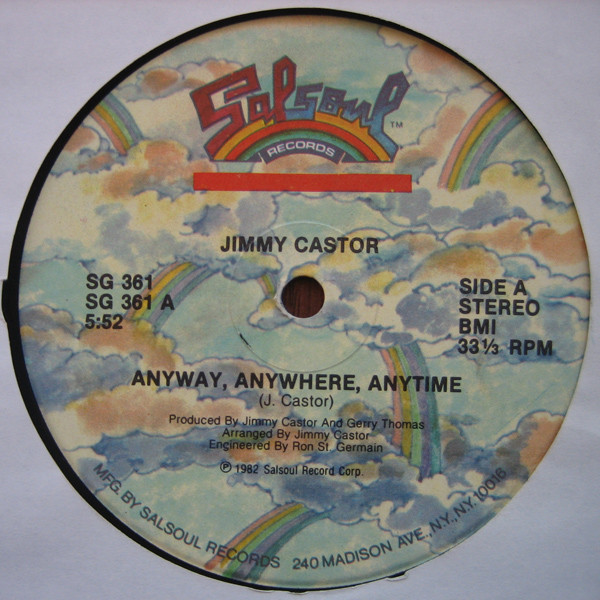 Jimmy Castor - Anyway, Anywhere, Anytime | Salsoul Records (SG 361) - main Jimmy Castor - Anyway, Anywhere, Anytime | Salsoul Records (SG 361) - main