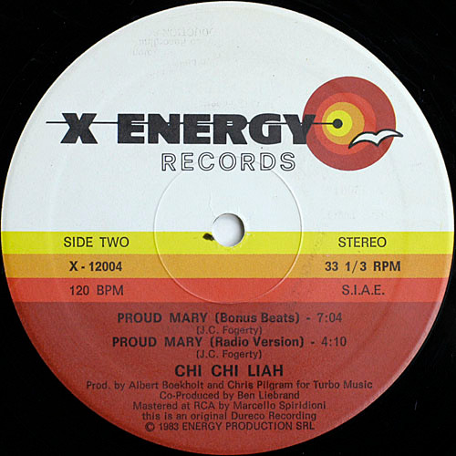 Chi Chi Liah - Proud Mary | X-Energy Records (X-12004) - 4 Chi Chi Liah - Proud Mary | X-Energy Records (X-12004) - 4