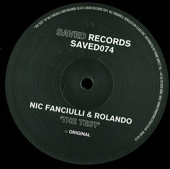 Nic Fanciulli & Rolando - The Test | Saved Records (SAVED074) - main Nic Fanciulli & Rolando - The Test | Saved Records (SAVED074) - main