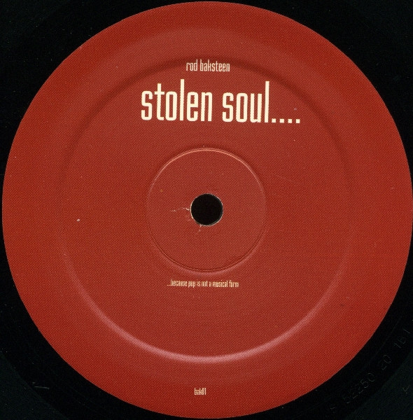Rod Baksteen - Stolen Soul / House Ya! | Not On Label (BAK01) - main