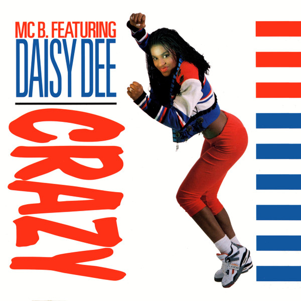 MC B Featuring Daisy Dee - Crazy | Dance Street (DST 1015-12) - main MC B Featuring Daisy Dee - Crazy | Dance Street (DST 1015-12) - main