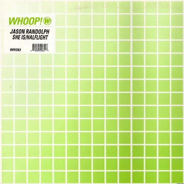 Jason Randolph - She Is / Halflight | Whoop! Records (WHO83)
